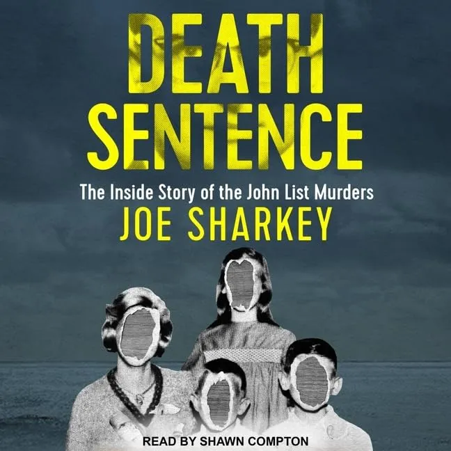Death Sentence: The Inside Story of the John List Murders Audio CD  CD, March 1, 2021