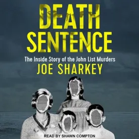 Death Sentence: The Inside Story of the John List Murders Audio CD  CD, March 1, 2021